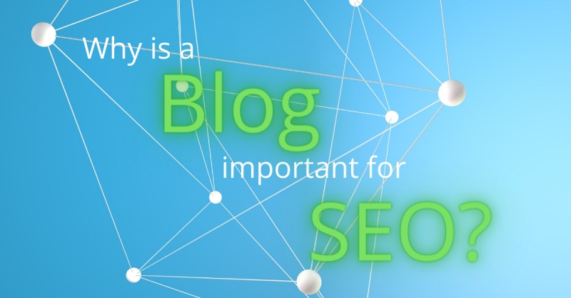 Why is a Blog Important for SEO?