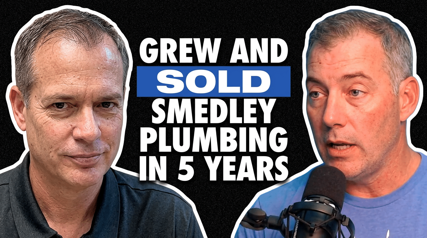 Grew and Sold Smedley Plumbing in 5 Years