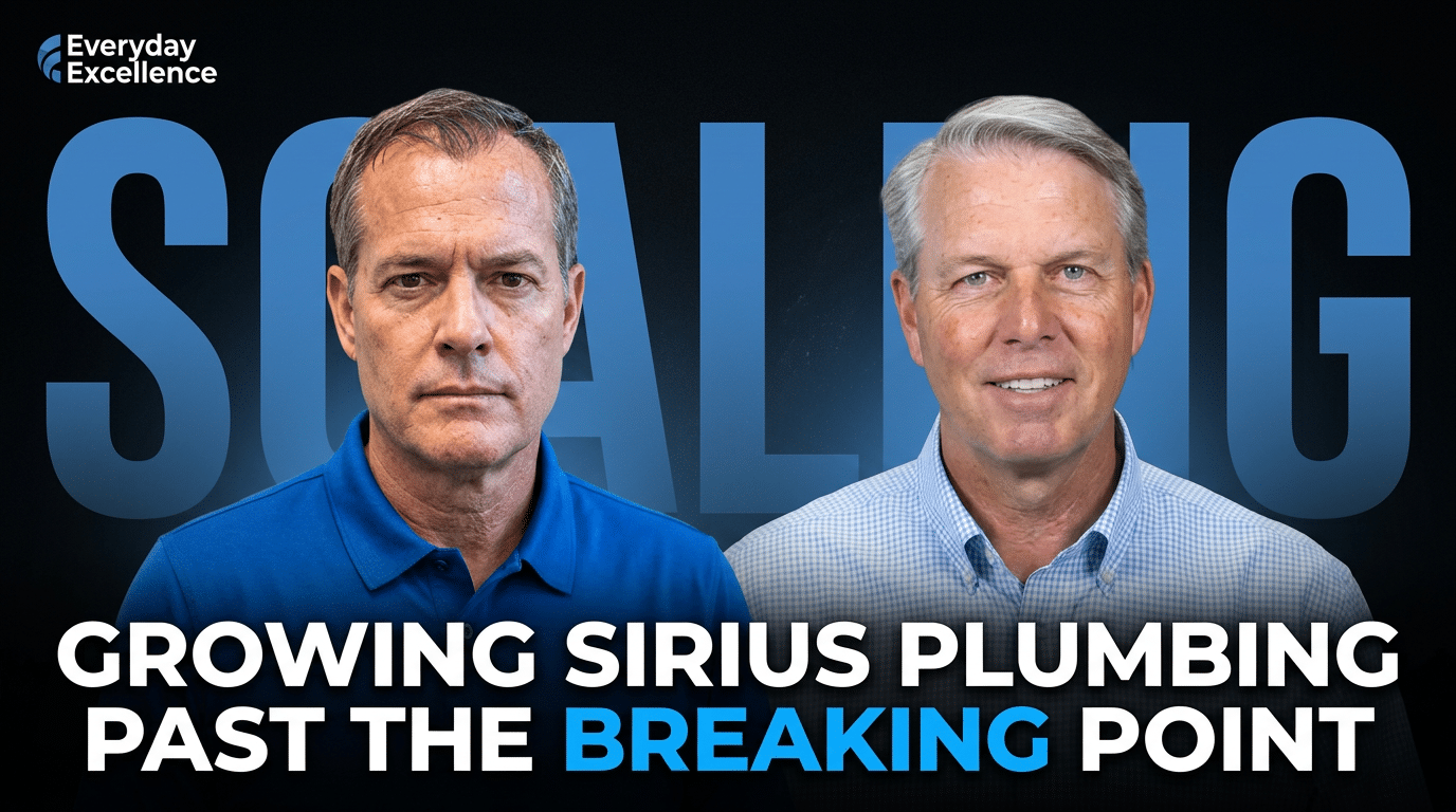Podcast: How Brent Garrett Survived the Messy Middle and Built Sirius Plumbing Into a Dallas HVAC Powerhouse