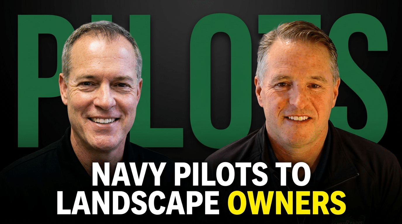 Podcast: How Two Navy F-18 Pilots Built Earthscapes Into a $10 Million Landscape Company