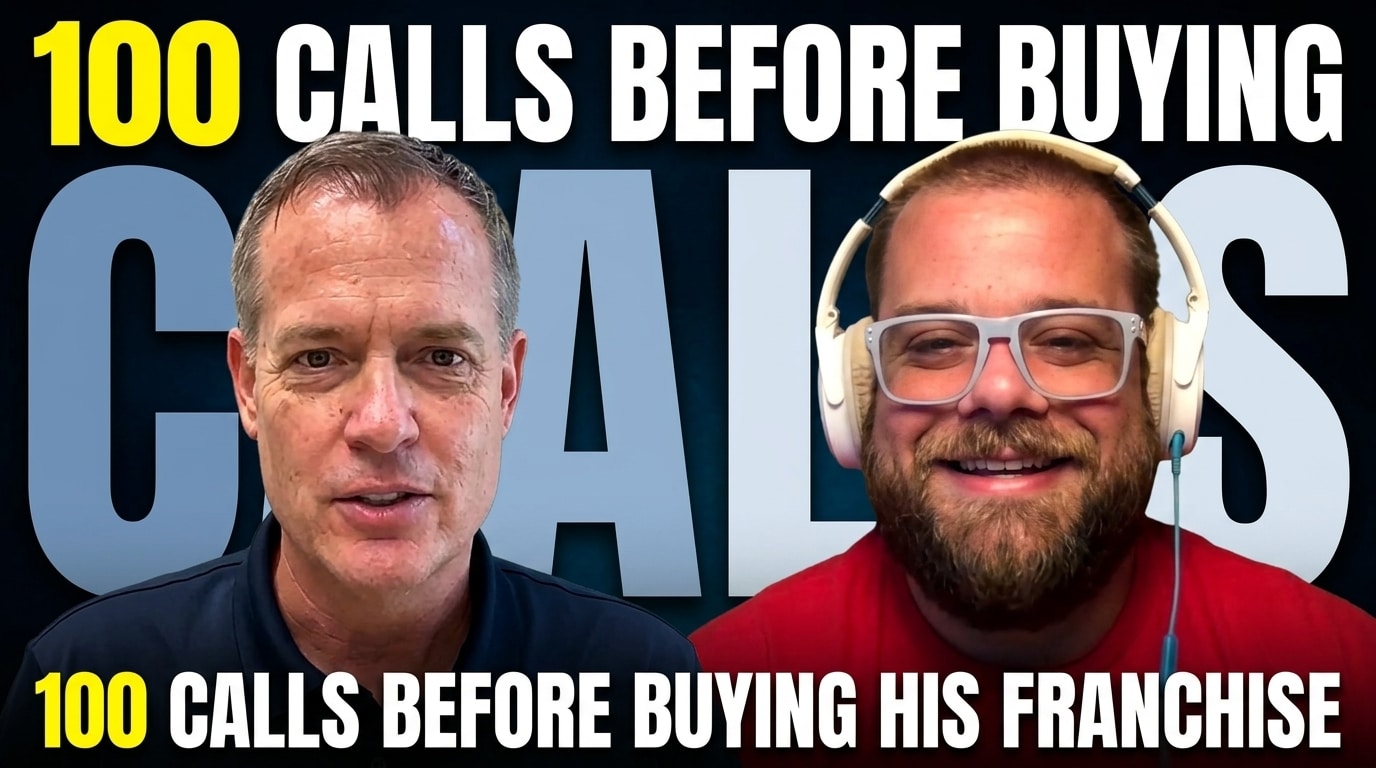 100 Calls Before Buying His Franchise
